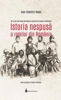 Istoria nespusa a romilor din Romania